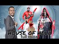 HOUSE OF HELL FULL MOVIE BONGO MOVIE