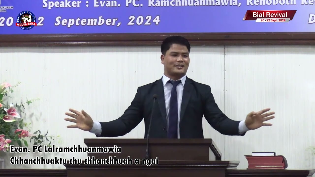 Evan  PC Lalramchhuanmawia ///  Chhanchhuak tu chu chhanchhuah a ngai. (Inrinni zan dt 21.09.2024)