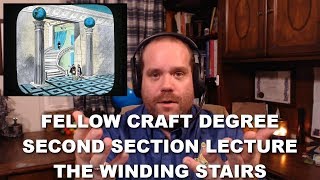 Fellow Craft Degree - Staircase Lecture