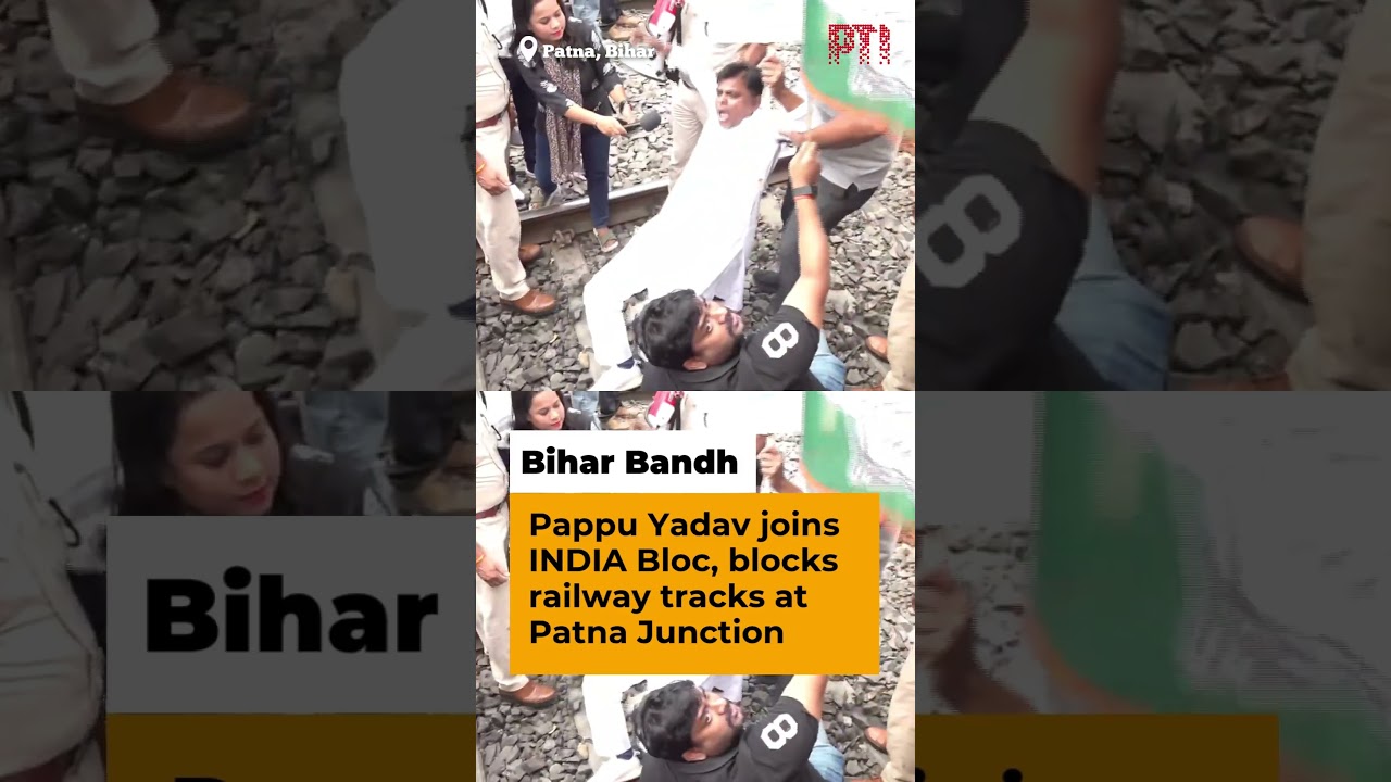 Bihar Bandh: Pappu Yadav joins INDIA Bloc, blocks railway tracks at Patna Junction