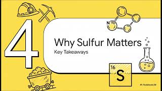Chemistry Section 18-10: Sulfur, the Element Hiding in Plain Sight