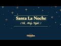 Santa La Noche(Oh Holy Night)/Himno de Navidad/Himno español/스페인어찬양