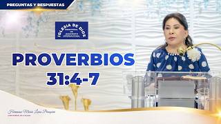 Proverbios 31 versos 4 al 7, Hna. María Luisa Piraquive #IDMJI