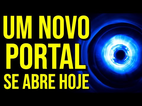 UM NOVO PORTAL SE ABRE HOJE | Mensagem Motivacional da Lei da Atração