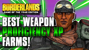 FASTEST Weapon Proficiency XP Farms For ALL Platforms! 2025 | Borderlands Remastered