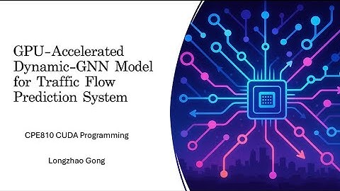 GPU-Accelerated Dynamic-GNN Model for Traffic Flow Prediction System