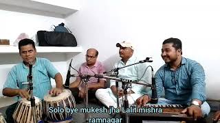 Solo by Tabla pt Mukesh Jha&Harmonium #Parbhat Jha