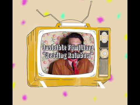 Stay Tuned: Invisible Familiars - Reading Rainbow (TV Theme Song Cover)
