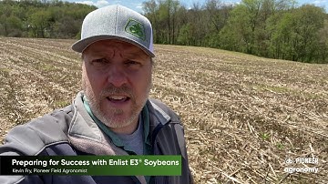 Preparing for Success with Enlist E3® Soybeans
