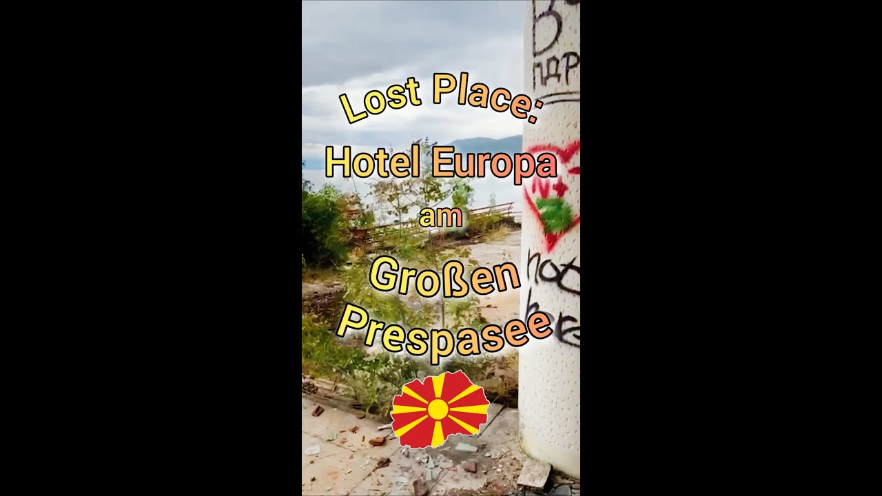 🇲🇰 Großer Prespasee Nordmazedonien, Lost Place, ein tierischer Begleiter und Egelsuche