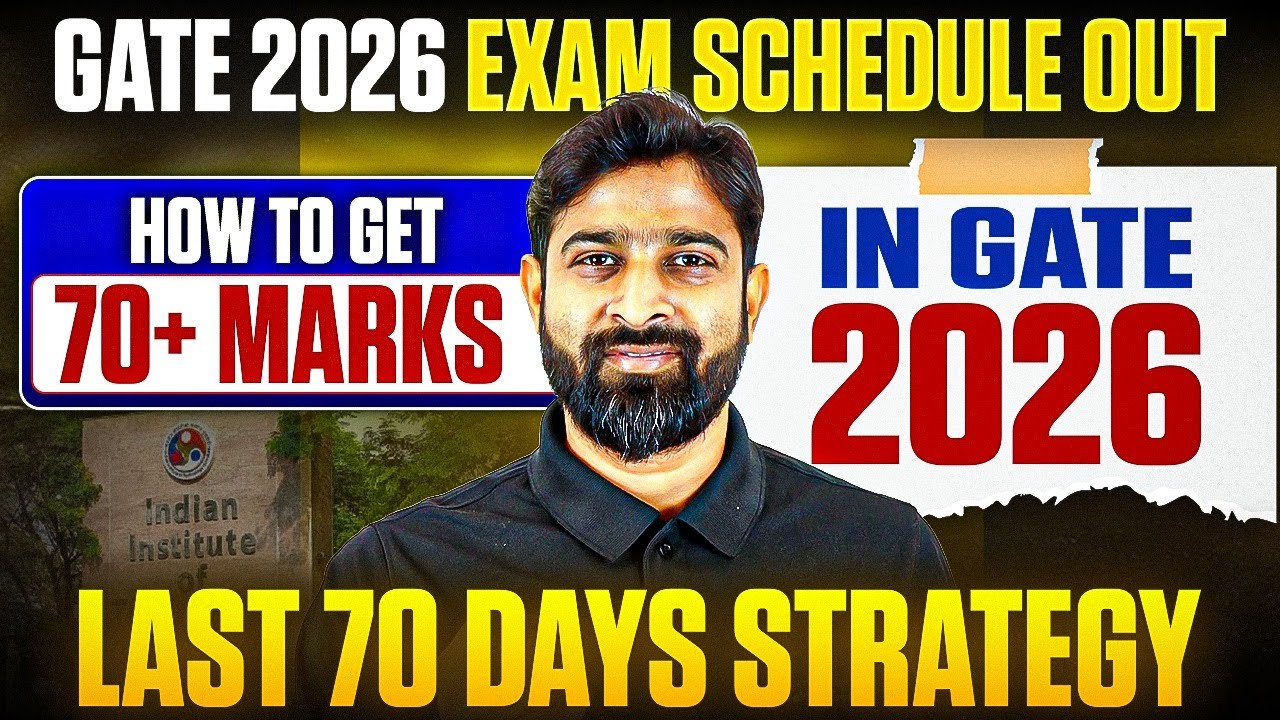 GATE 2026 Exam Schedule Out😱 | How to get 70+ Marks in GATE 2026? - YouTube
