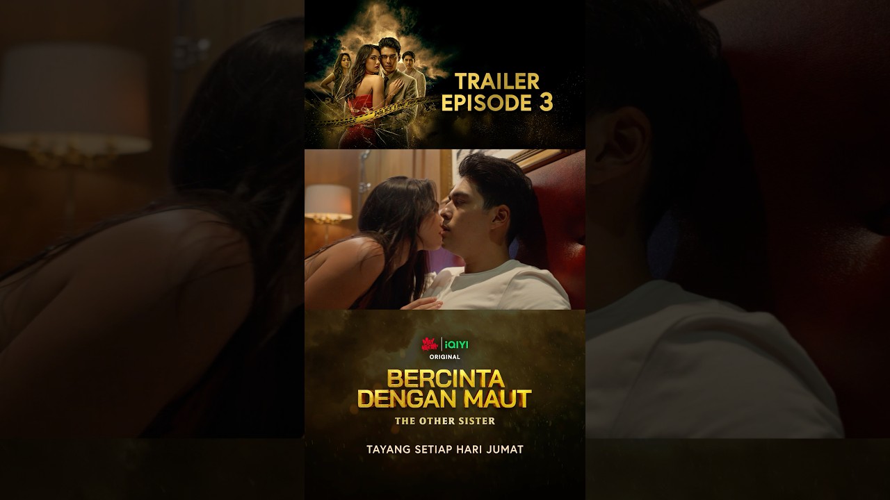 Trailer Episode 3 #bercintadenganmaut #theothersister tonton selengkapnya di iQIYI!