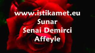 SENAİ DEMİRCİ - AFFEYLE