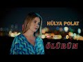 Hülya Polat Ölürüm 2024