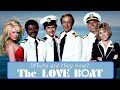 LOVE BOAT CAST- WHERE ARE THEY NOW?