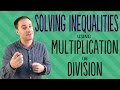 Solving Inequalities Using Multiplication or Division