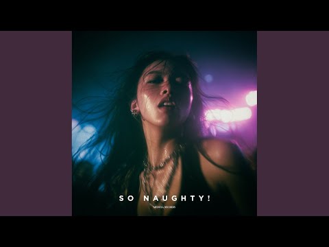So Naughty! (Extended Mix)