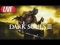 [AO VIVO] DARK SOULS 3 - Jogando a DLC The Ringed City #11
