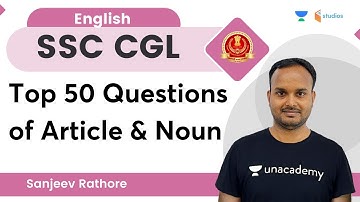 Top 50 Questions of Article & Noun | SSC CGL | By Sanjeev Rathore Sir | wifistudy studios
