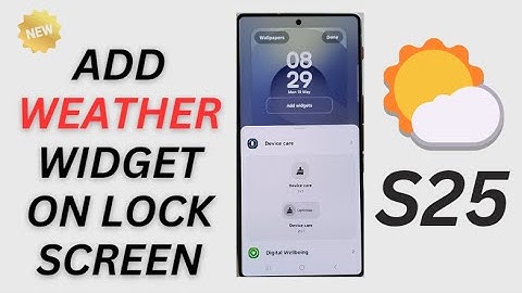 🌤️ How to Add Weather Widget on Lock Screen Galaxy S25 – Stay Updated Instantly!