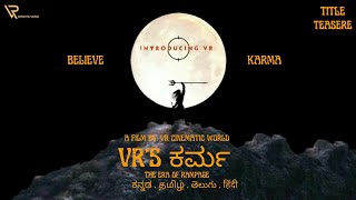 Vr's Karma |Title teaser| Introducing VR | VR CINEMATIC WORLD