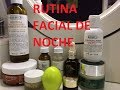 RUTINA FACIAL DE NOCHE