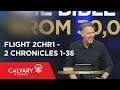 2 Chronicles 1-36 - The Bible from 30,000 Feet  - Skip Heitzig - Flight 2CHR1