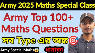 🔴 Army Agniveer 2025 Maths Special Class||Army Top 100+ Maths Questions😱