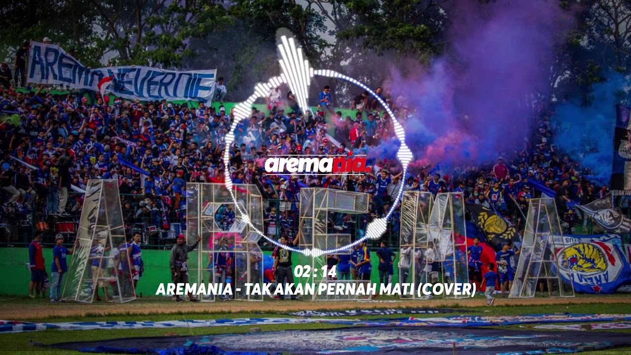 AREMANIA - TAK AKAN PERNAH MATI (COVER)