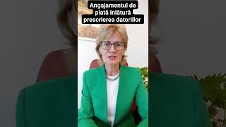 Semnarea Angajamentului De Plată Cu Banca Sau Cu Recuperatorii Înlătură Prescrierea Datoriilor