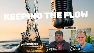 Keeping The Flow Podcast - Episode 14 (PFAS removal)