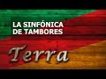 Terra - 03/12/2017 - La Sinfónica de Tambores