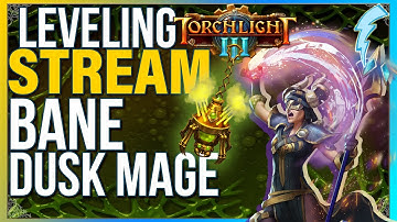 Streaming Torchlight 3 - Leveling a new Bane Dusk Mage (offline cuz 13/13 heroes) !builds !discord