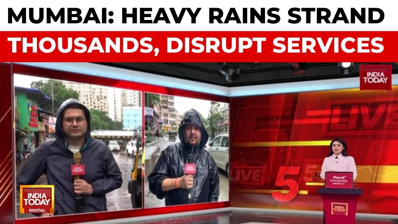 Mumbai, Thane Battle Heavy Rains, Flooding; Thousands Stranded Despite Advisories | India Today