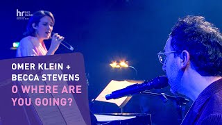 O WHERE ARE YOU GOING? | Omer Klein | Becca Stevens | Frankfurt Radio Big Band | Jazz | Concert