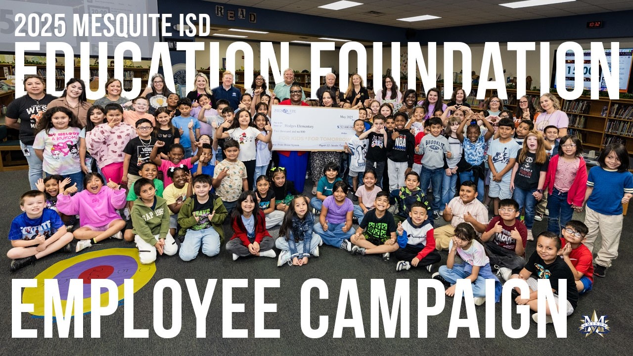 2025 Mesquite ISD Education Foundation Employee Campaign