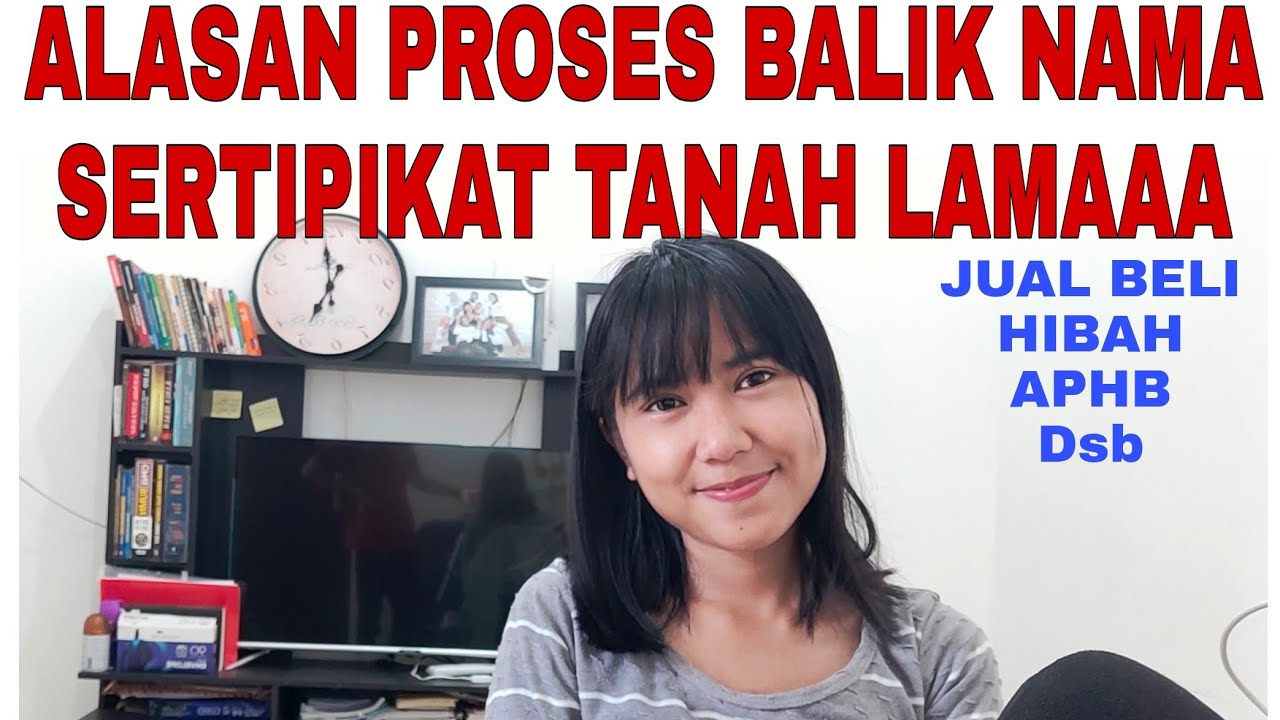 ALASAN PROSES BALIK NAMA SERTIPIKAT LAMA (Jual Beli)
