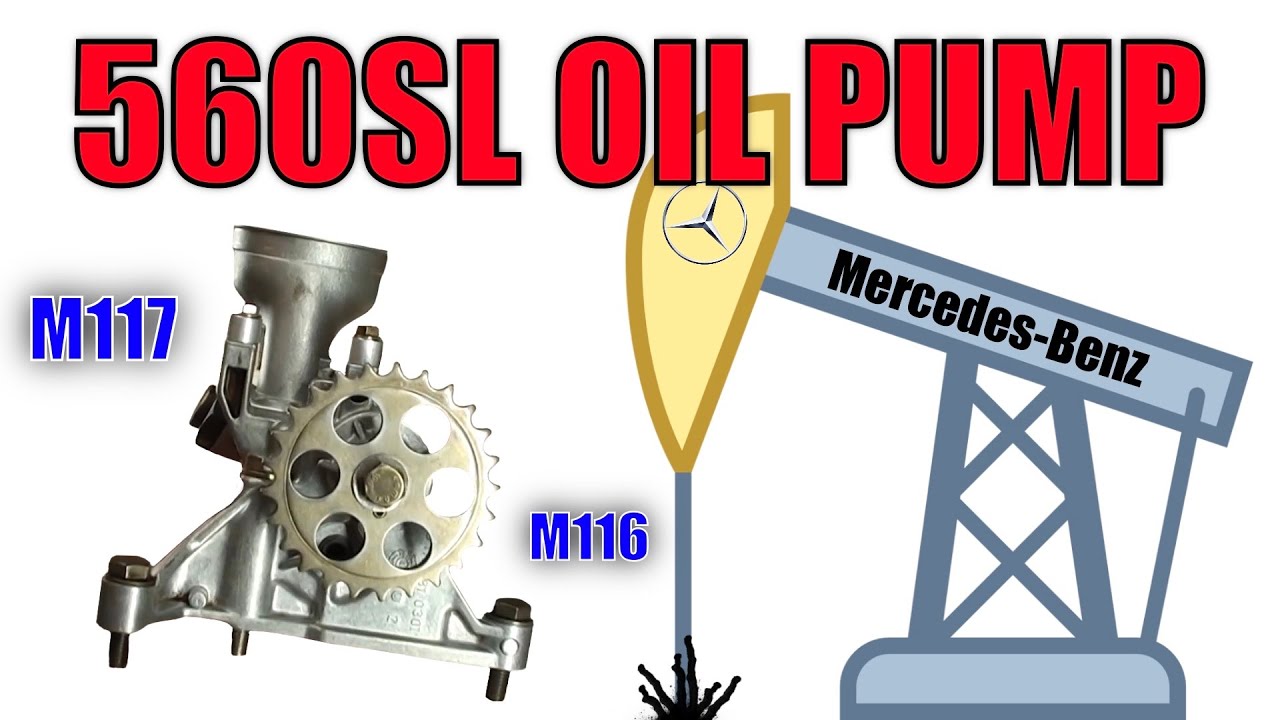560SL M116, M117 Oil Pump YouTube