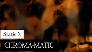 Static-X - Chroma-Matic (Lyrics Sub Español & Ingles)