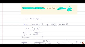 If `x=3+2sqrt(2)` then find `sqrt(x)-1/sqrt(x)`