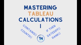 Mastering Tableau Calculations I | Class Details