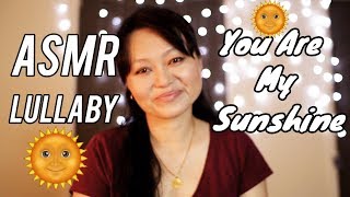 Download Lagu ASMR Lullaby🌞 You Are My Sunshine (FULL VERSION)| Putting You To Sleep 💤☀🌤 MP3