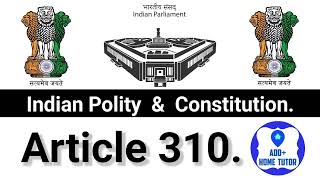 Article 310 Part 14 Services Under The Union And The States Indian Constitution Eng In Hindi.
