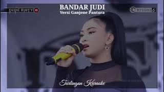 BANDAR JUDI KARAOKE CEWEK versi DEDE RISTY GANJENE PANTURA
