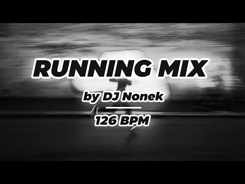 Music For Running 2025 126 BPM Музика для бігу 2025 Running Mix By Nonek 1984