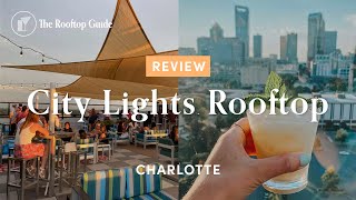 Celebrity City Lights Rooftop in Charlotte - Review Net Worth