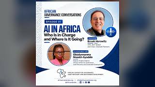 Ep 1: AI in Africa: Who Is in Charge and Where Is It Going