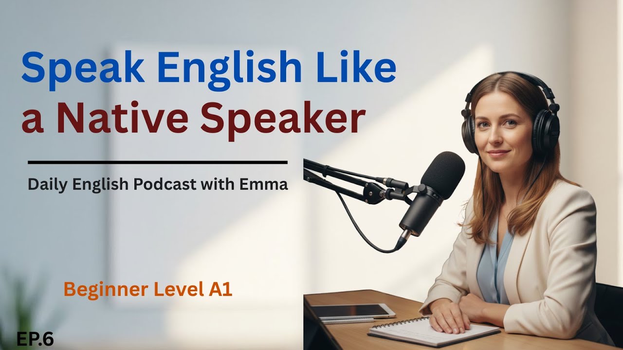 How to Speak English Like a Native Speaker  | Improve Your Speaking | English Podcast for Beginners