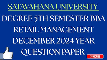 5th Sem BBA Retail Management December 2024 year question paper Satavahana University #bba