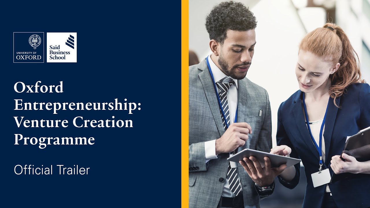 Oxford Entrepreneurship Venture Creation Programme Official Trailer YouTube